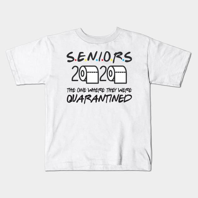 Seniors 2020 The One Where They Were Quarantined Kids T-Shirt by WorkMemes